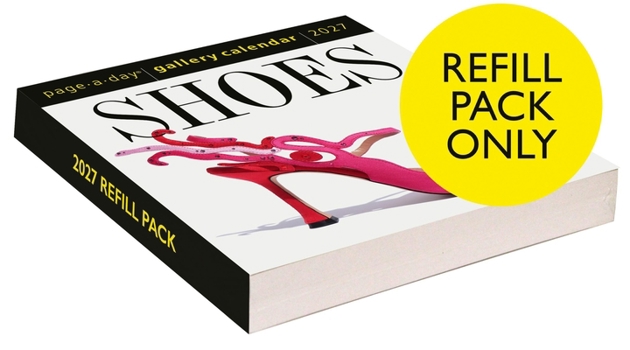 Shoes Page-A-Day® Gallery Calendar Refill Pack 2027: Indulge the Shoe Lover's Obsession Every Day