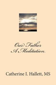 Paperback Our Father, A Meditation Book