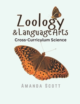 Paperback Zoology & Language Arts: Cross-Curriculum Science Book