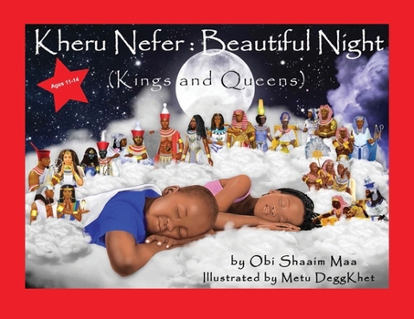 Paperback Kheru Nefer: Beautiful Night: Kings and Queens (Ages 11 To 14): Kings and Queens Book