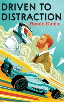 Driven to Distraction - Book #1 of the Gamble Racing