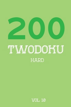 Paperback 200 Twodoku Hard Vol 10: Two overlapping Sudoku, puzzle booklet, 2 puzzles per page Book