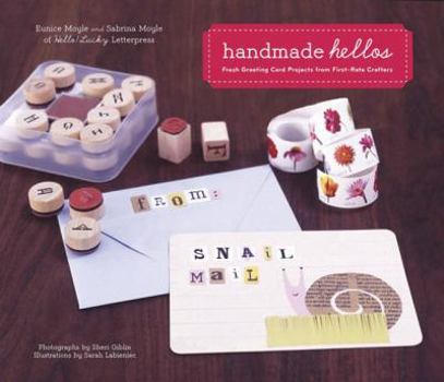 Spiral-bound Handmade Hellos: Fresh Greeting Card Projects from First-Rate Crafters [With Envelope and Templates] Book