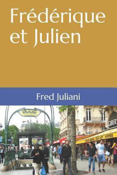 Paperback Frédérique et Julien [French] Book