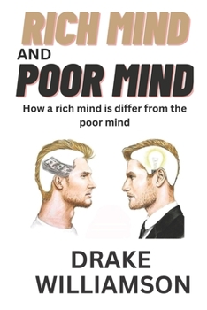 Paperback Rich Mind Poor Mind: How a rich mind is differ from the poor mind Book