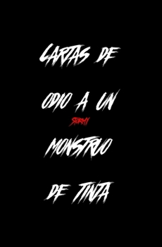 Paperback Cartas de odio a un monstruo de tinta [Spanish] Book