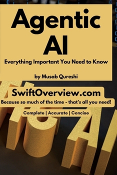 Paperback Agentic AI - Everything Important You Need to Know Book