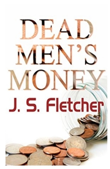 Dead Men's Money Illustrated