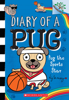Paperback Pug the Sports Star: A Branches Book (Diary of a Pug #11) Book