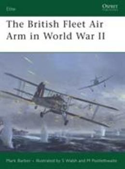 Paperback The British Fleet Air Arm in World War II Book