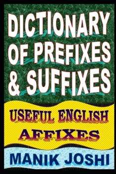 Paperback Dictionary of Prefixes and Suffixes: Useful English Affixes Book