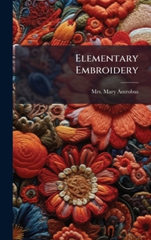 Hardcover Elementary Embroidery Book