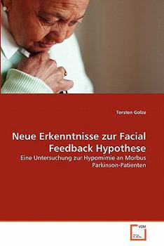 Paperback Neue Erkenntnisse zur Facial Feedback Hypothese [German] Book