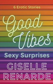 Paperback Good Vibes, Sexy Surprises Book