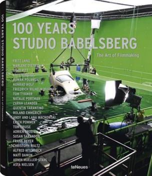 Hardcover 100 Years Studio Babelsberg: The Art of Filmmaking Book