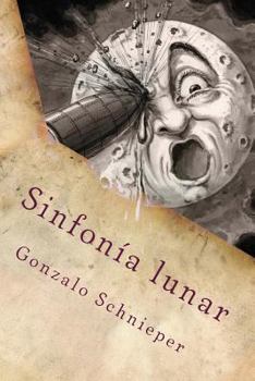 Paperback Sinfonía lunar: Relatos fantásticos [Spanish] Book