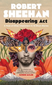 Hardcover Disappearing ACT: A Host of Other Characters in 16 Short Stories Book