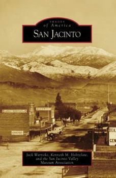 San Jacinto (Images of America: California) - Book  of the Images of America: California