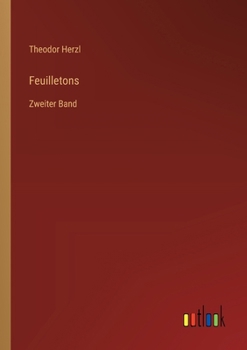 Paperback Feuilletons: Zweiter Band [German] Book