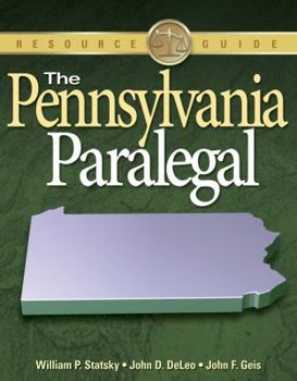 Paperback The Pennsylvania Paralegal: Essential Rules, Documents, and Resources Book