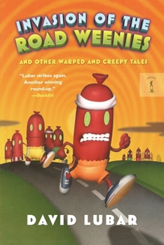 Invasion of the Road Weenies