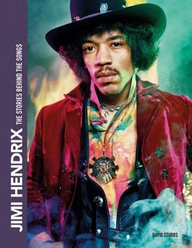 Hardcover Jimi Hendrix: The Stories Behind the Songs Book