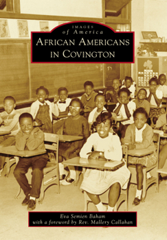 African Americans in Covington - Book  of the Images of America: Louisiana