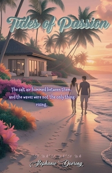 Tides of Passion