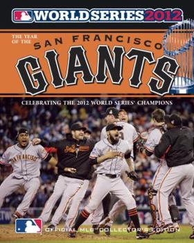 Paperback Year of the San Francisco Giants: 2012 World Series Champions Book