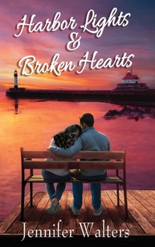 Paperback Harbor Lights & Broken Hearts Book