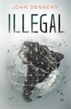 Paperback Illegal: a true story of love, revolution and crossing borders Book