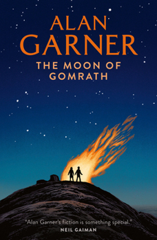 The Moon of Gomrath - Book #2 of the Weirdstone Trilogy