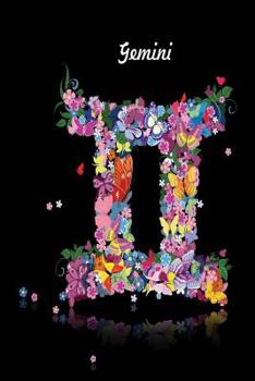 Gemini Zodiac Journal: Lined Notebook & Diary Astrology Horoscope Theme for People with Astrological Interest Signs in Flowers & Butterflies
