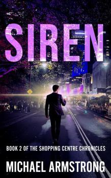 Paperback SIREN: Book 2 of the Shopping Centre Chronicles Book
