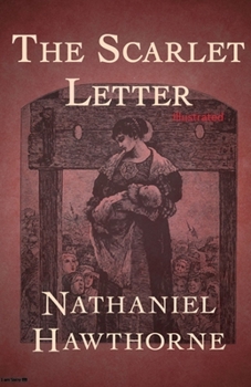Paperback The Scarlet Letter Illustrated Book