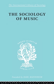 Paperback Sociology Of Music Ils 91 Book