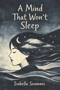 Paperback A mind that won't sleep Book