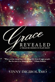 Paperback Grace Revealed: A Treasure Hidden in Plain Sight Book