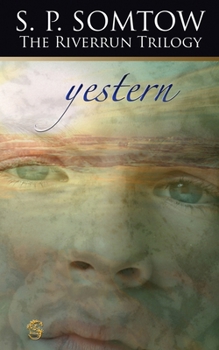 Yestern - Book #3 of the Riverrun