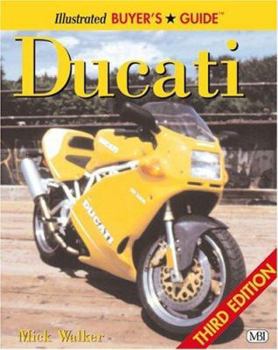 Paperback Illustrated Buyer's Guide: Ducati Book