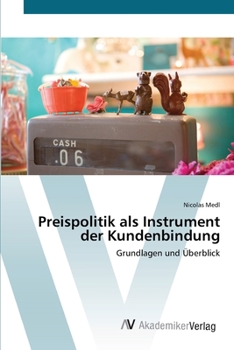 Paperback Preispolitik als Instrument der Kundenbindung [German] Book