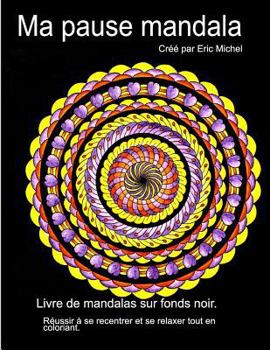 Paperback Ma pause mandala [French] Book