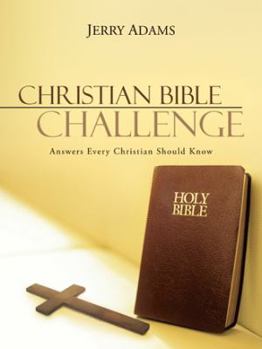 Paperback Christian Bible Challenge: Answers Every Christian Should Know Book