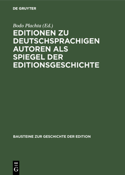 Hardcover Editionen Zu Deutschsprachigen Autoren ALS Spiegel Der Editionsgeschichte [German] Book