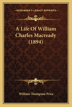 Paperback A Life Of William Charles Macready (1894) Book