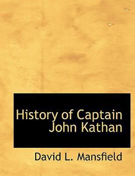 Paperback History of Captain John Kathan Book