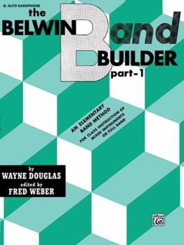 Paperback Belwin Band Builder, Part 1 E-flat Alto Saxophone Book