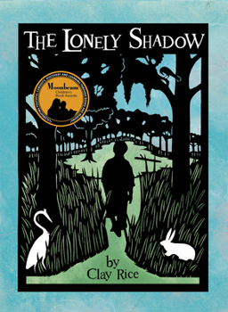 Hardcover The Lonely Shadow Book