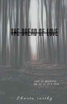 Paperback The Dread Of Love Book