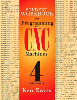 Paperback Student Workbook for Programming of CNC Machines Book